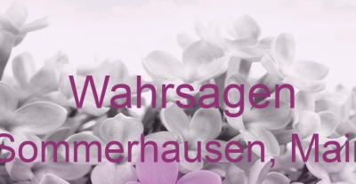 Wahrsagen Sommerhausen, Main | Top-Experten für Kartenlegen, Wahrsagen, Hellsehen, Zukunftsdeutung. Wahrsagen Sommerhausen, Main | Top-Experten für Kartenlegen, Wahrsagen, Hellsehen, Zukunftsdeutung.